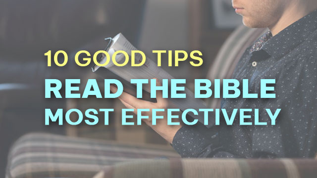 10 tips to read bible effectively